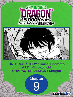 cover image of A Herbivorous Dragon of 5,000 Years Gets Unfairly Villainized, Chapter 9